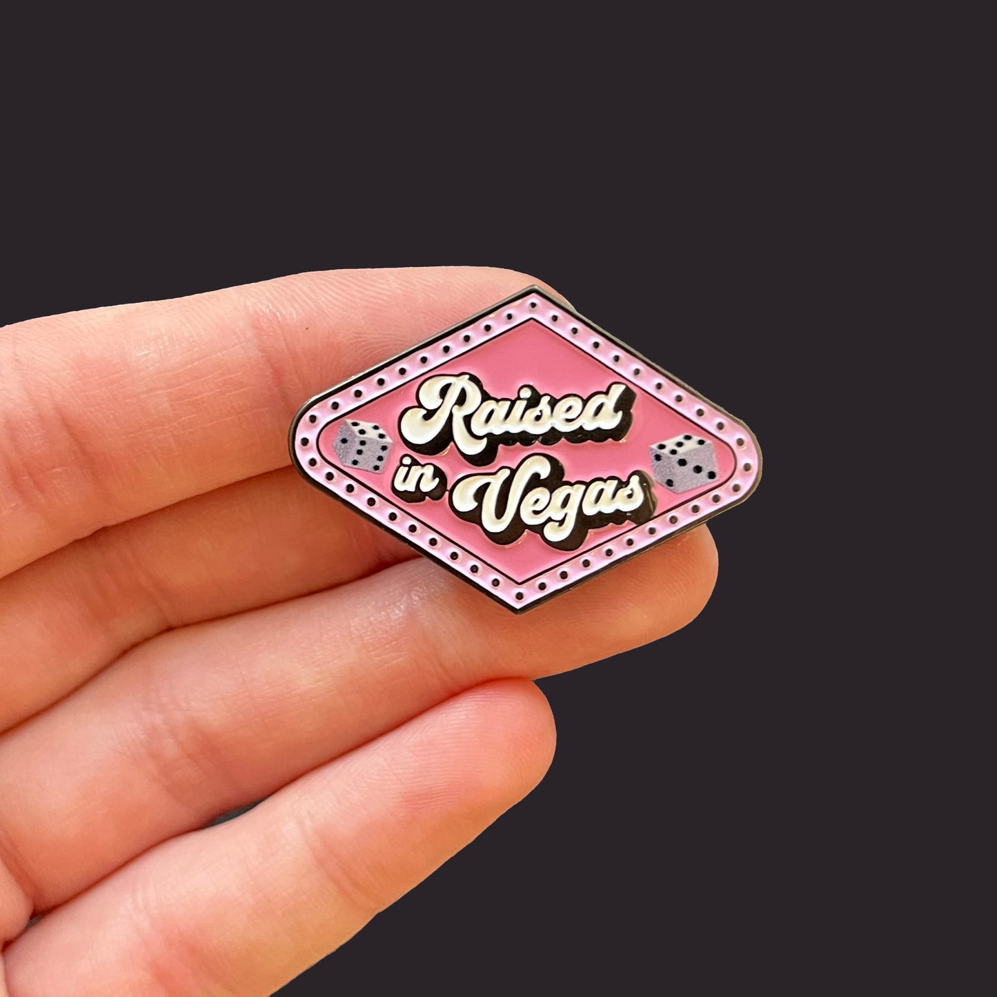 Raised In Vegas Pin