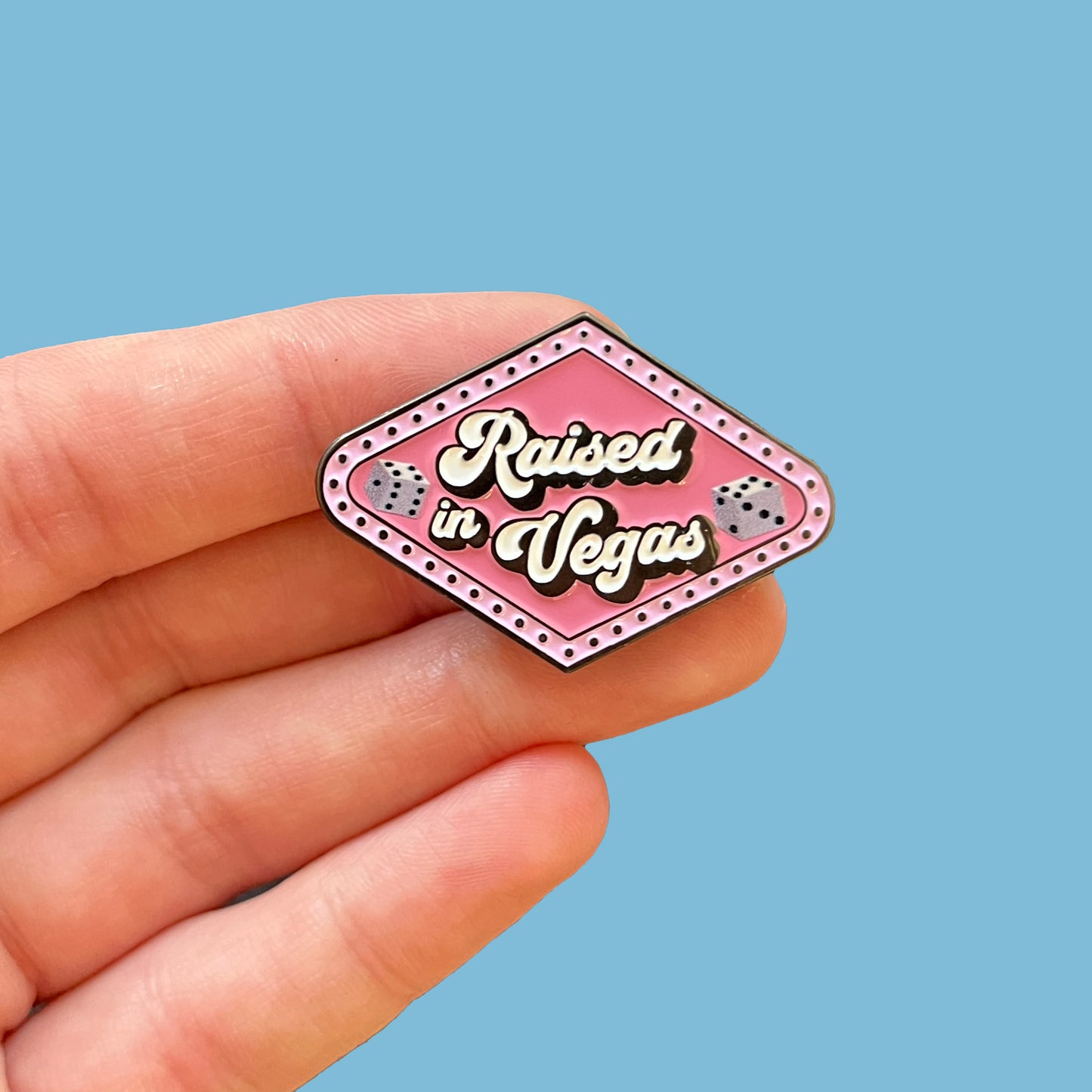 Raised In Vegas Pin