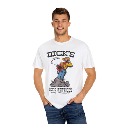 Dick's Demo Services T-Shirt - Unisex