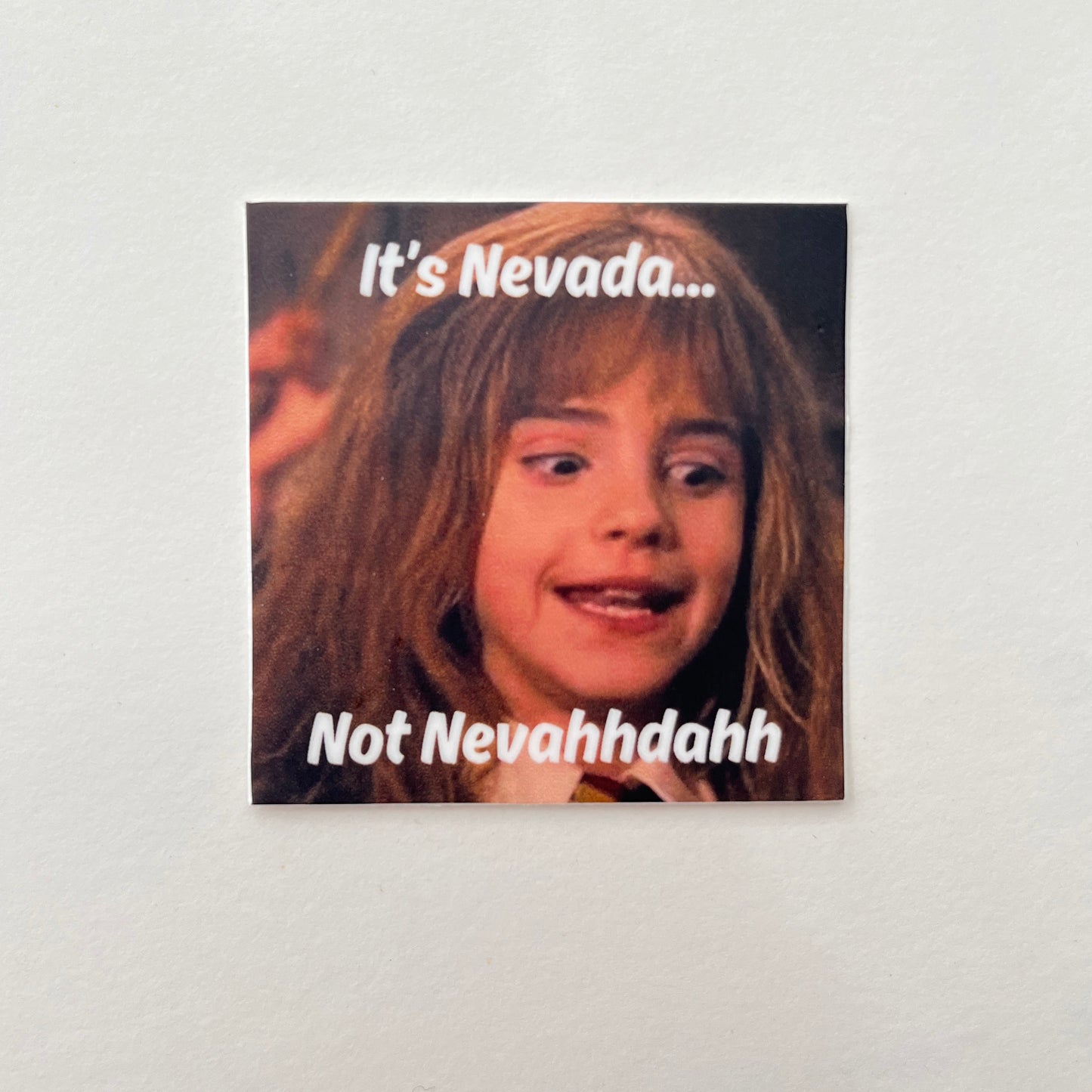 Nevahdah Sticker OR Magnet