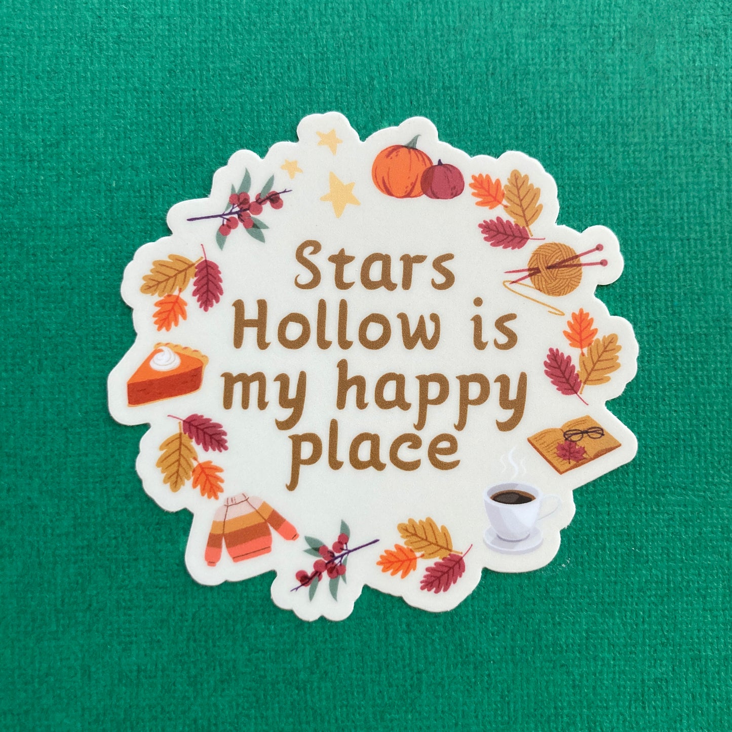 Stars Hollow Is My Happy Place Sticker
