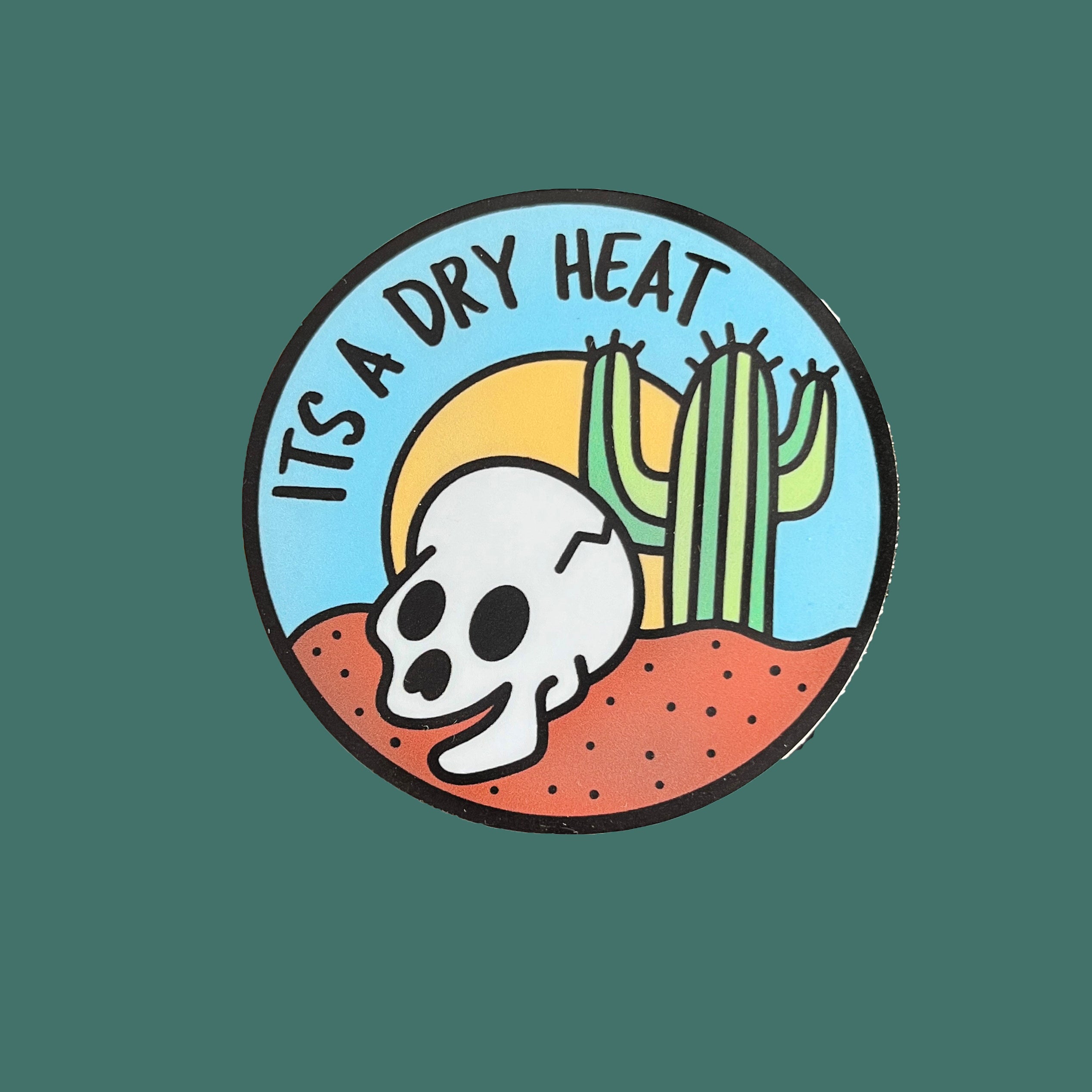 Dryy Sticker It's A Dry Heat Sticker – Battle Born Pins
