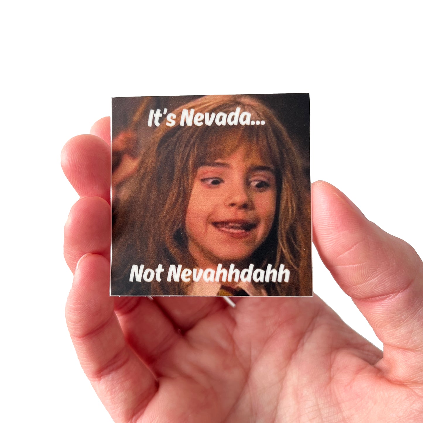 Nevahdah Sticker OR Magnet