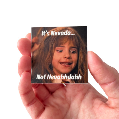 Nevahdah Sticker OR Magnet
