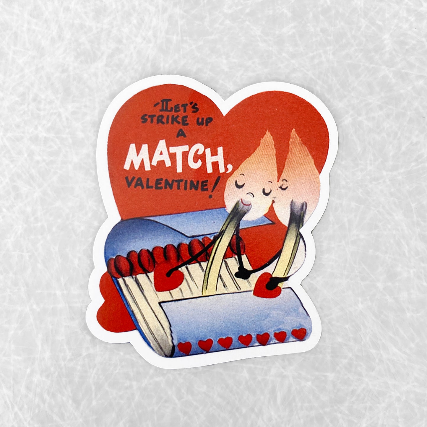 Let's Strike A Match Valentines Magnet